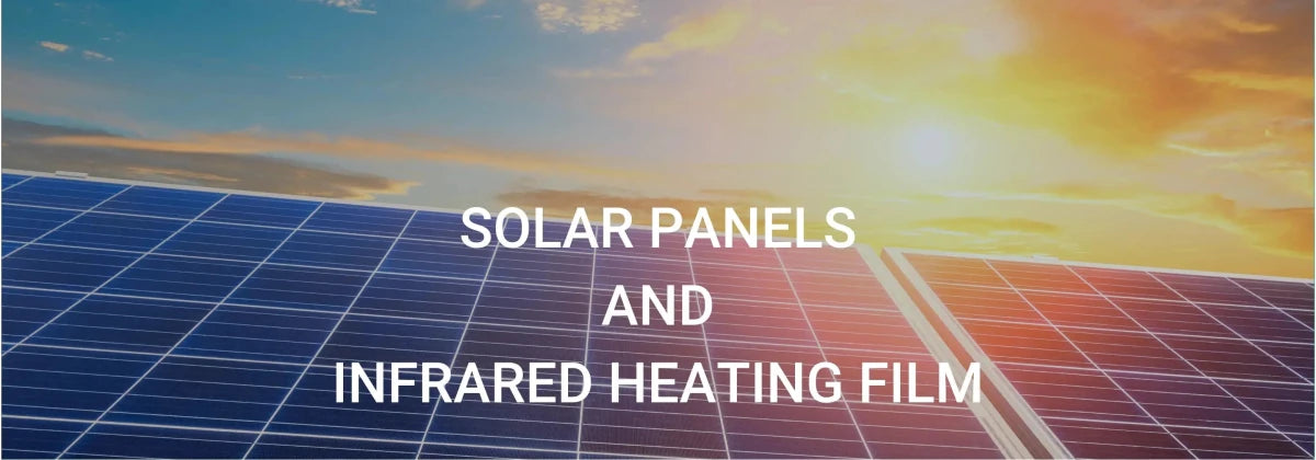 Efficient Heating Solutions with Infrared Heating and Solar Panels